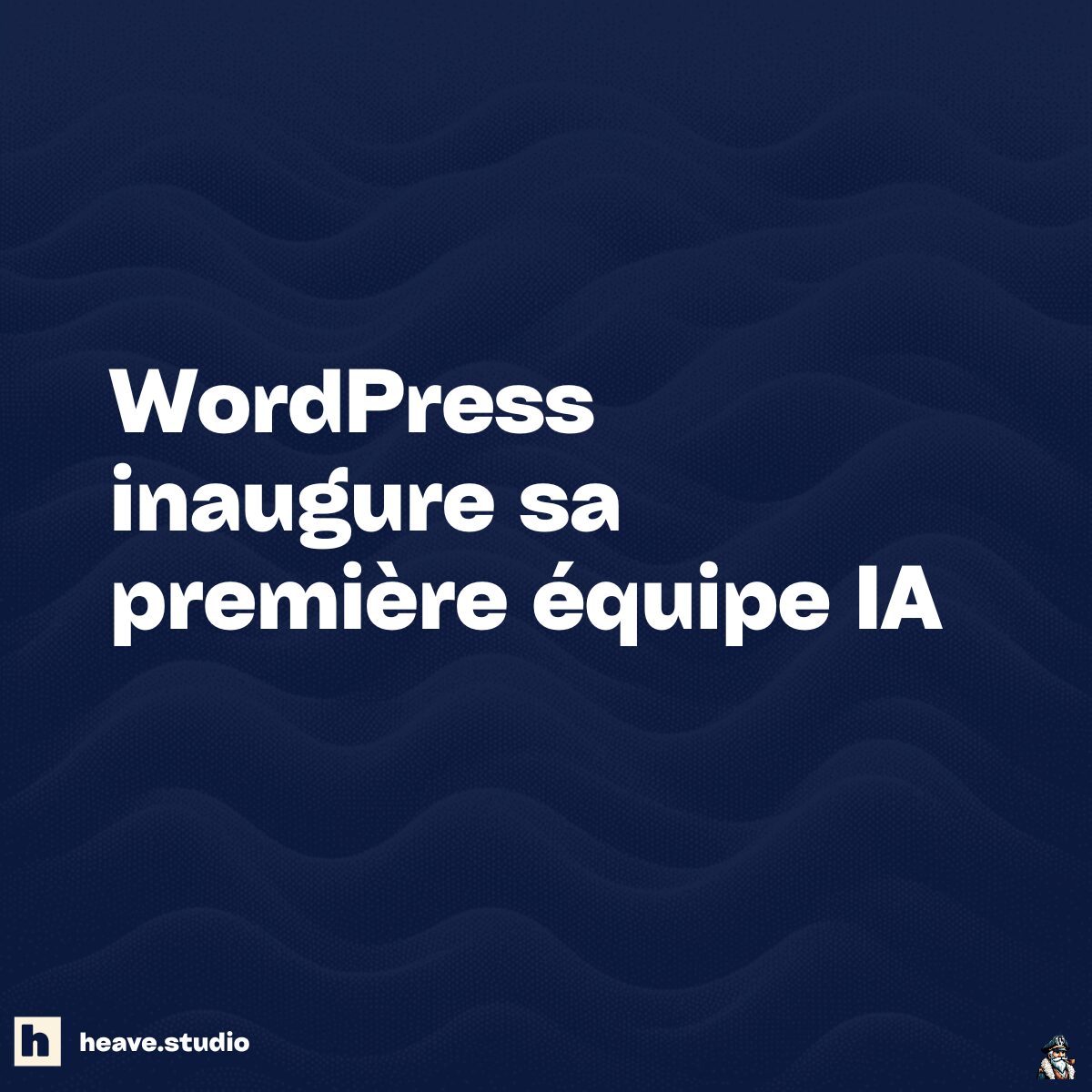 WordPress inaugure sa première équipe IA vers une révolution collaborative de l'open source